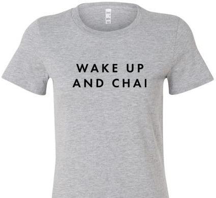 WAKE UP AND CHAI SHORT SLEEVE