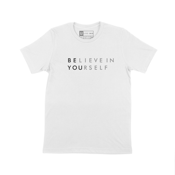 BELIEVE IN YOURSELF SHORT SLEEVE